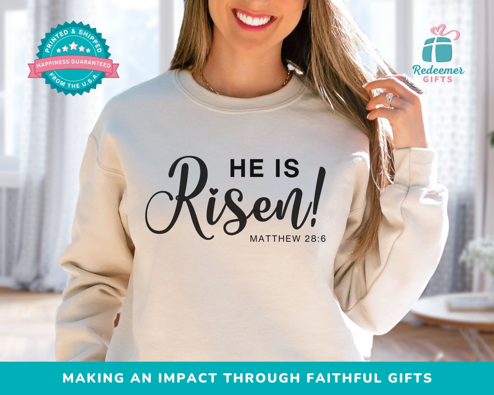 Trendy Christian Easter Sweatshirt For Women, He Is Risen Hoodies, Worship Merch Hoodie, Inspirational Faith Gifts, Church Group Sweatshirts