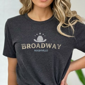 Broadway Nashville Distressed Shirt Unisex, Nashville Tennessee Tee, Music City T shirt, Country Music, Cowgirl, Nashville Bachelorette
