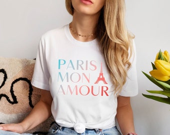 Paris Mon Amour Shirt, Paris T shirt, Designer Shirt, Paris Tshirt, Paris Gift Shirt, Paris France, French Gift, Eiffel Tower, Paris Shirts