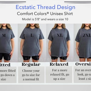 Op de afbeelding: Afbeelding van een Comfort Colors unisex T-shirt in de maten M, L, XL en 2XL. De tekst luidt "Ecstatic Thread Design" en biedt maatadvies: Fitted, Regular, Relaxed en Oversized. Het model is 172.7 cm lang en draagt maat 10.