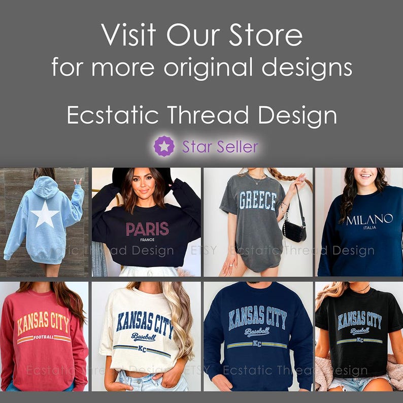 Op de afbeelding: Een promotieafbeelding met verschillende sweatshirts en t-shirts met steden en landen, waaronder "Parijs", "Griekenland" en "Kansas City". De tekst "Visit Our Store" en "Ecstatic Thread Design" zijn ook te zien. De afbeelding bevat een "Star Seller"-badge.