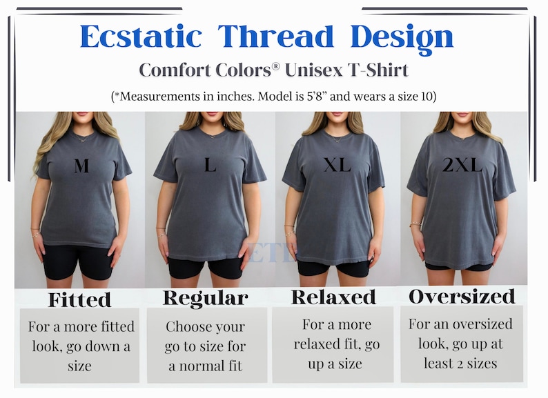 K&ouml;nnte beinhalten: Eine Gr&ouml;&szlig;entabelle f&uuml;r ein Unisex-T-Shirt, die vier verschiedene Passformen zeigt: figurbetont, normal, locker und oversized. Die Tabelle zeigt ein Model, das jede Gr&ouml;&szlig;e tr&auml;gt, und bietet eine Beschreibung der Passform. Das Model tr&auml;gt eine schwarze Shorts und ein graues T-Shirt. Der Text auf der Tabelle lautet "Comfort Colors&reg; Unisex T-Shirt" und "*Measurements in inches. Model is 5'8" and wears a size 10".