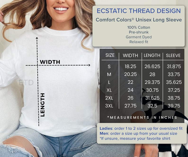 May include: A size chart for a unisex long-sleeve shirt made of 100% cotton. The chart shows the width, length, and sleeve length in inches for sizes S through 3XL. The shirt is pre-shrunk, garment dyed, and has a relaxed fit.