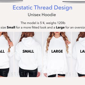 May include: Four white unisex hoodies with the words "Small" and "Large" printed on them. The model is 5'4 and weighs 120 lbs.
