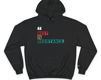 Rest is Resistance Hoodie: Cozy Activism Sweatshirt