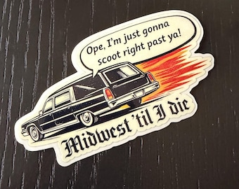 Naklejka „Ope, zaraz przejadę obok ciebie” | Humor z Midwestu