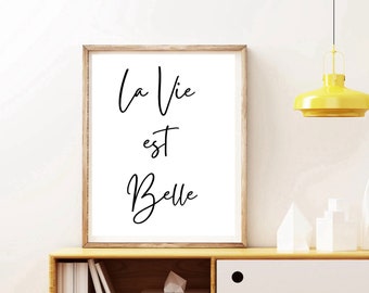 La vie est belle | Wohndekor | Druckbare Wandkunst | Motivierendes Poster | Inspirierende Zitate | Boho | Sofort Download | Französisches Zitat