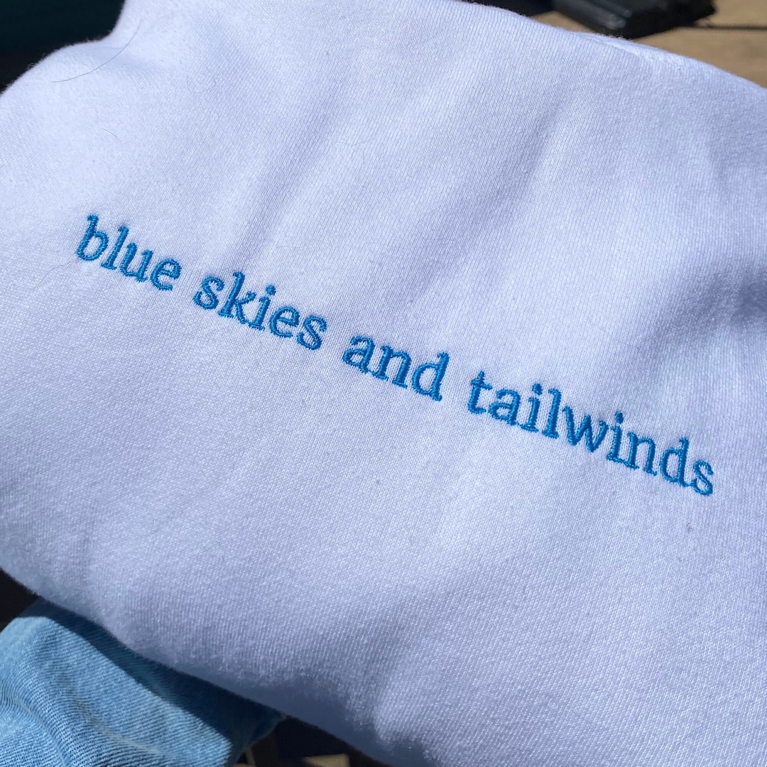 Embroidered Blue Skies & Tailwinds Hoodie Pilot Hoodie Pilot Gift Pilot