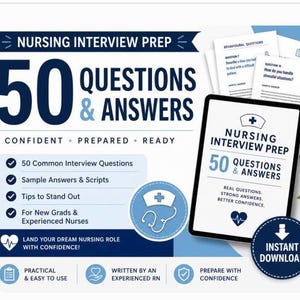 Peut inclure: Un téléchargement numérique intitulé "Nursing Interview Prep" avec "50 Questions & Réponses". L'image comprend une tablette affichant le même titre, une icône de chapeau d'infirmière et un stéthoscope. Le design est en bleu et blanc.