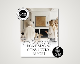 Home Staging Consultation Report Template for Real Estate Stagers | Instant Download | Fully Customizable | Edit in Canva