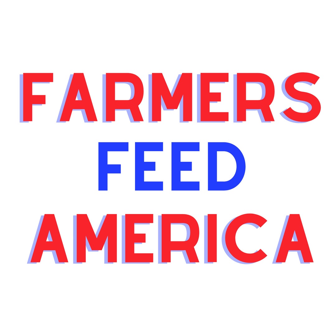 Farmers Feed America PNG Etsy