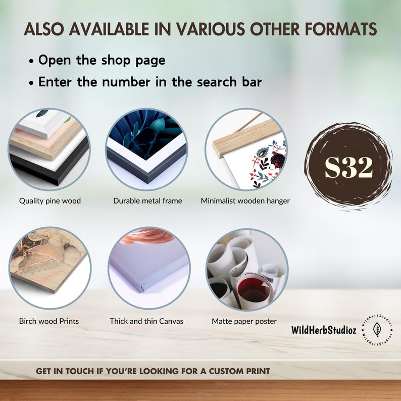 May include: A collage of different ways to display a print, including a quality pine wood frame, a durable metal frame, a minimalist wooden hanger, birch wood prints, thick and thin canvas, and a matte paper poster. The text "S32" is visible in the image.