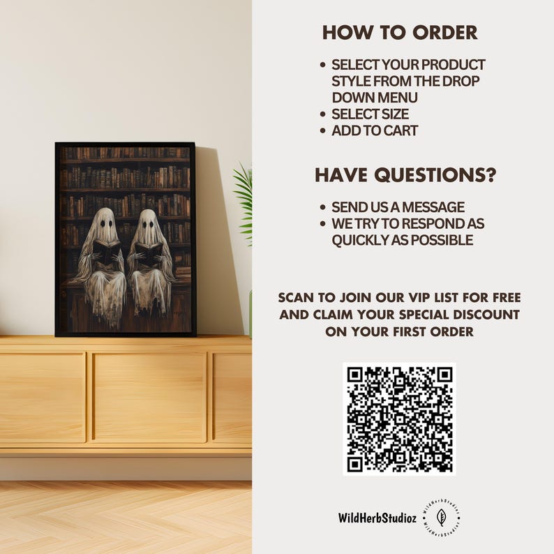May include: A digital illustration of two ghosts reading books in a library. The image is framed and displayed on a wooden shelf. The text "HOW TO ORDER" and "HAVE QUESTIONS?" is displayed on the right side of the image. A QR code is displayed below the text. The text "WildHerbStudioz" is displayed below the QR code.