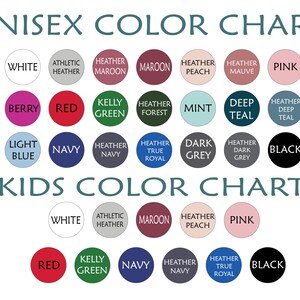 May include: A color chart with the text "UNISEX COLOR CHART" and "KIDS COLOR CHART". The chart displays color swatches in circles, including white, red, navy, and black. The color names are written in white text inside the circles.