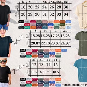 May include: Image showing a size chart for t-shirts, with measurements in inches. The chart includes sizes for adults, youth, and toddlers, along with color options. The image also features examples of t-shirts in various colors.
