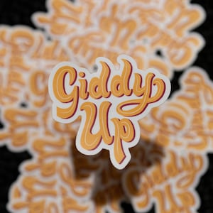 Giddy Up Sticker | 3.0&quot;x2.8&quot; cowgirl theme sticker, western theme, giddy up saying sticker, wild wild west sticker, cowboy aesthetic vinyls