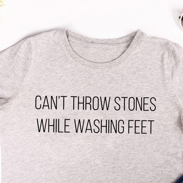 Cant Throw Stones While Washing Feet Etsy