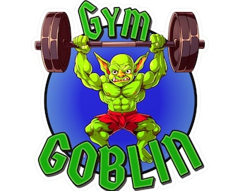 Gym Goblin High Quality Vinyl Sticker - Goblin Mode Workouts - Water Resistant Indoor / Outdoor Stickers - Kiss-Cut Vinyl Decals