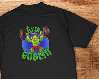 Gym Goblin T Shirt - Men's Performance T-Shirt - Gym Shirt - Goblin Workout Tee Shirt - Goblin Mode - Lifting