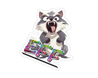 Eff! Raccoon Sticker - Stressed Out Trash Panda  - High Quality Indoor/Outdoor Sticker - Water Resistant - Transparent - Die-Cut,