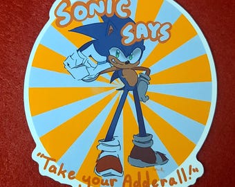 IN STOCK - SONIC Adhd Adderall Sticker 3 Inch Vinyl Weatherproof