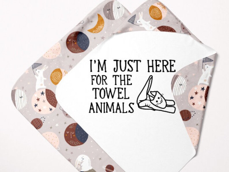 I'm Just Here for the Towel Animals Cut File for Silhouette and Cricut