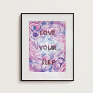 Love Yourself Wall Art, Printable Wall Art, Love Wall Art, Pink Wall Art, Bedroom Decor,  Motivational Print, Housewarming Gift, Modern Art