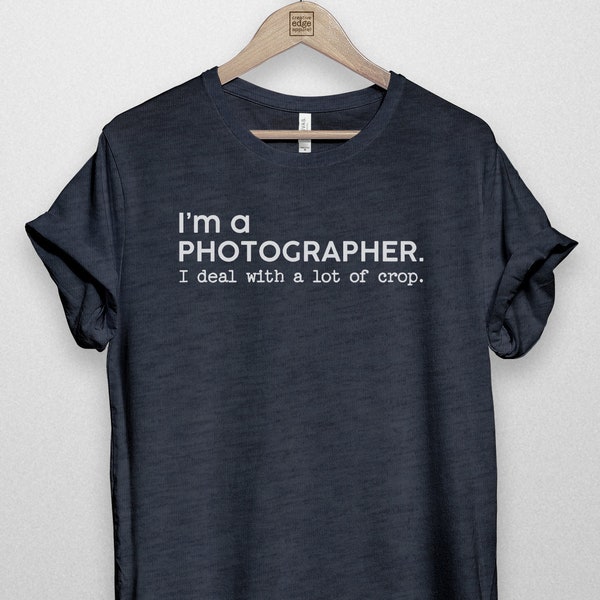 Crop Funny Photographer Shirt, Cadeau pour les photographes, Chemise de photographie, Cadeau de photographie