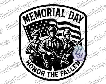 Memorial day patch logo | honor the Fallen | soldiers & flag | black - white | vintage military | svg png