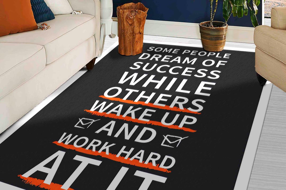 Success Quotes Rug, Some People Dream of Success Rug, While Other Wake ...