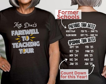 Retirement Tour Shirt: Farewell to Teaching, Custom Countdown Gift