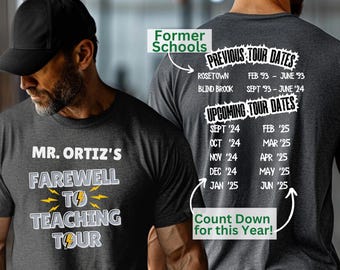 Farewell Teaching Tour Shirt: Custom Retirement Countdown Gift