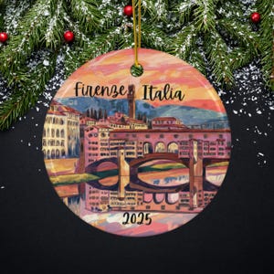 Florence Italy 2025 Ornament for Firenze Trip Memento of Italy Travel Christmas Ornament for Italy Lover Souvenir from Family Europe Trip
