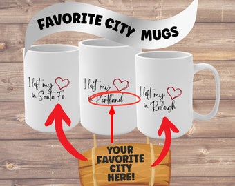 Favorite City Mug, Coffee Mug for City Lover, Traveler Coffee Mug, Unique Visitor Gift, City Souvenir Coffee Mug, US City-Themed Coffee Cup