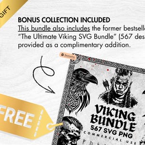 May include: A digital Viking Bundle graphic with raven and warrior illustrations. The bundle includes 567 SVG and PNG files for commercial use. The image also includes the text "BONUS GIFT" and "FREE".