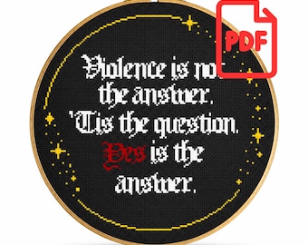 Violence Is Not the Answer Cross Stitch Pattern | Funny DnD Inspired Fantasy RPG Pattern | Tabletop Gamer Gift | Digital PDF Download