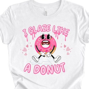 Glaze Like a Donut Dirty T-Shirt | Inappropriate Shirts | Donut Tees | Rude Funny Sit On My Face T-Shirt | Naughty Shirts for Women