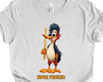 Lustiges riesiges Pecker T-Shirt | Riesige Penisgröße ungeeignete Shirt | Holzpecker Shirt | Lustiger Holz Pecker | Lustiges Shirt für Vogelbeobachter