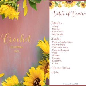 May include: A crochet journal for 2026 with a pink and purple background, yellow sunflowers, and a table of contents. The cover reads "Crochet Journal 2026" in gold script. The table of contents includes sections for calendars, trackers, and pattern notes.