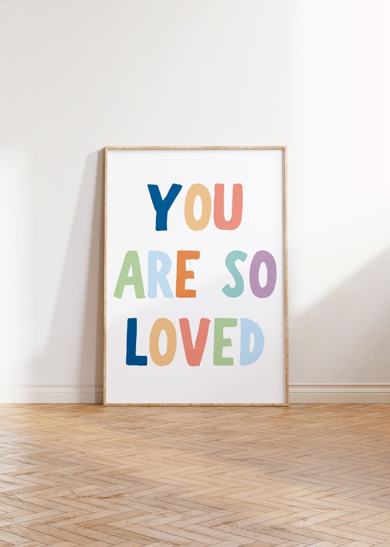 Vous êtes tellement aimé Art mural imprimable Affiche inspirante pour le décor de chambre d'enfant, affiche éducative d'affirmations d'enfant affirmations quotidiennes image 1