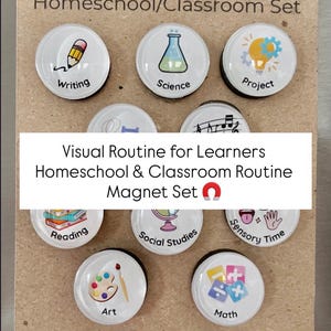 May include: A set of nine round magnets with various educational themes. Each magnet features a different icon and word, including "Writing," "Science," "Project," "Reading," "Social Studies," "Art," and "Math." The text "Visual Routine for Learners" is also present.