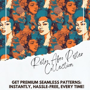 May include: A digital seamless pattern featuring a retro style illustration of a woman with an afro hairstyle and floral elements in shades of orange, teal, and brown. The text "Retro Afro Poster Collection" is displayed below the pattern.