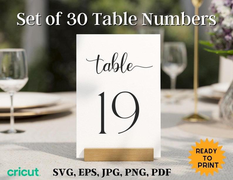 Set of 30 Elegant Table Numbers printable, wedding, cricut ready 4x6 5x7 includes svg, eps, jpg, png, pdf ready to print, digital image 1