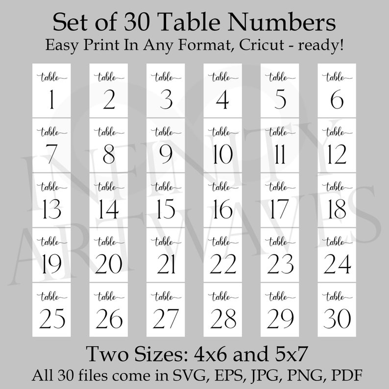 May include: A set of 30 printable table numbers for weddings or events. The numbers are in a simple, modern font and are easy to customize. The set includes two sizes: 4x6 inches and 5x7 inches. The files are available in SVG, EPS, JPG, PNG, and PDF formats.