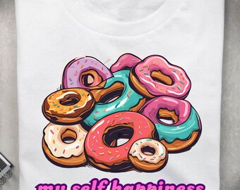 Donuts and Happiness PNG: T-shirt Sublimation Design (Digital Download)