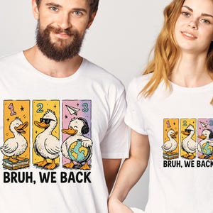 Funny Ducks Bruh We Back PNG: Back To School Digital File