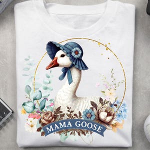 Floral Mama Goose PNG: Mother&#39;s Day Sublimation (Digital Download)
