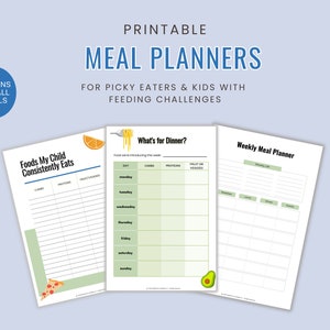 Daily, Weekly Meal Planner for Kids | Picky Eaters | Feeding Challenges | Meal Prep | Printable