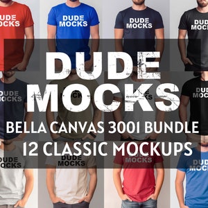 May include: Twelve mockups of a Bella Canvas 3001 t-shirt in various colors, including red, blue, black, gray, white, and heather gray. The text "DUDE MOCKS" is displayed on each shirt.
