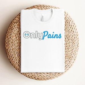 OnlyPain Shirt, Funny Workout T-Shirt, Humorous Gym TShirt, Funny Fitness T Shirt
